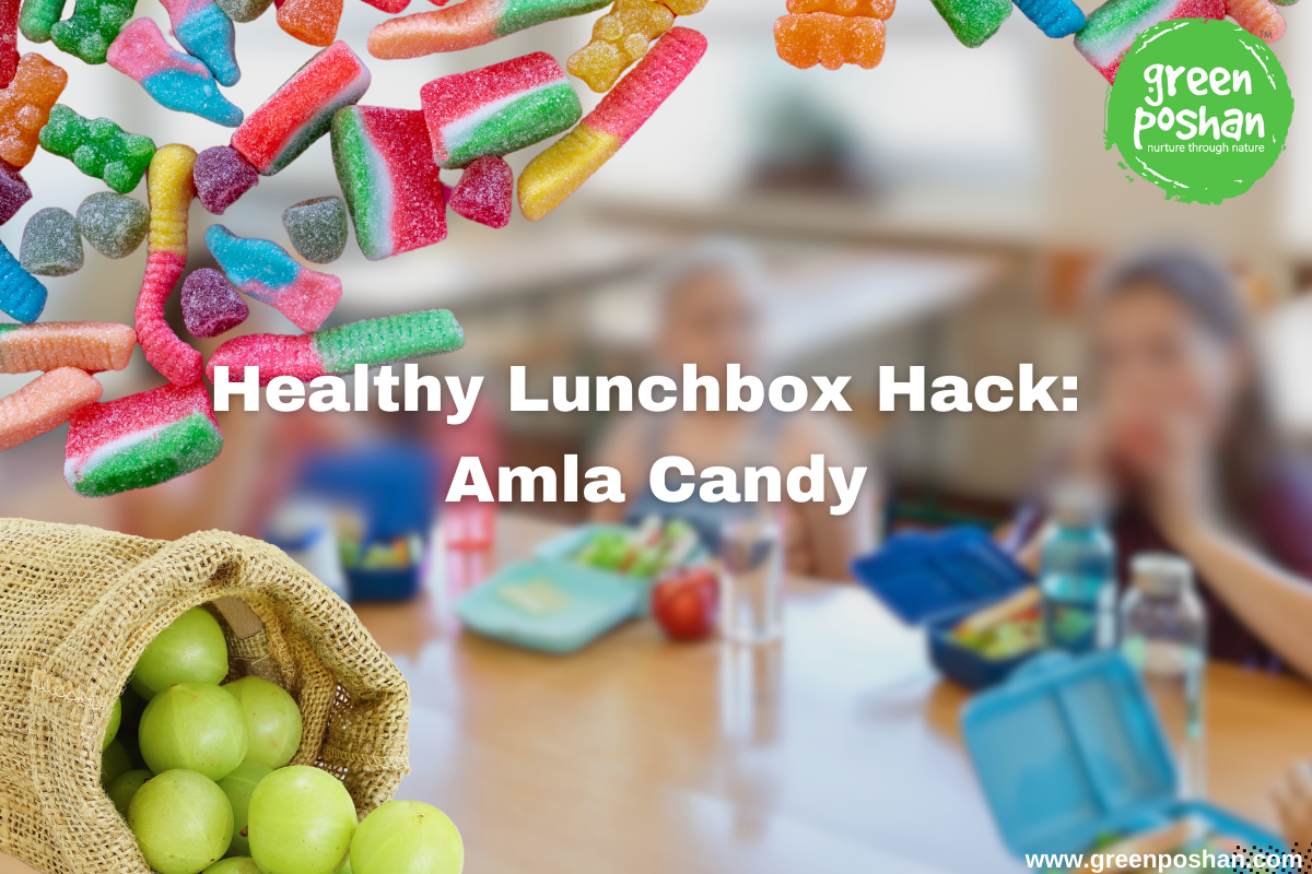 Why Amla Candy is a MustHave for Your Kid’s Lunchbox