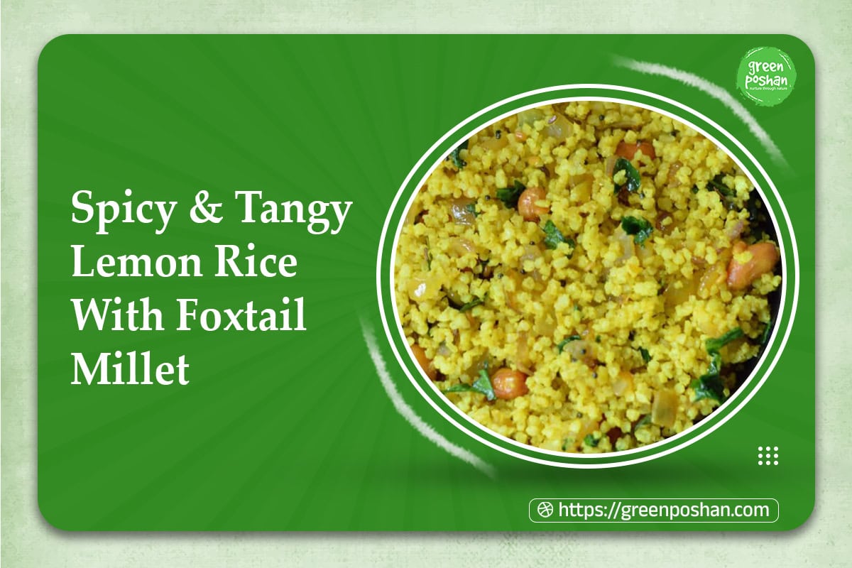 Foxtail Millet Lemon Rice Recipe