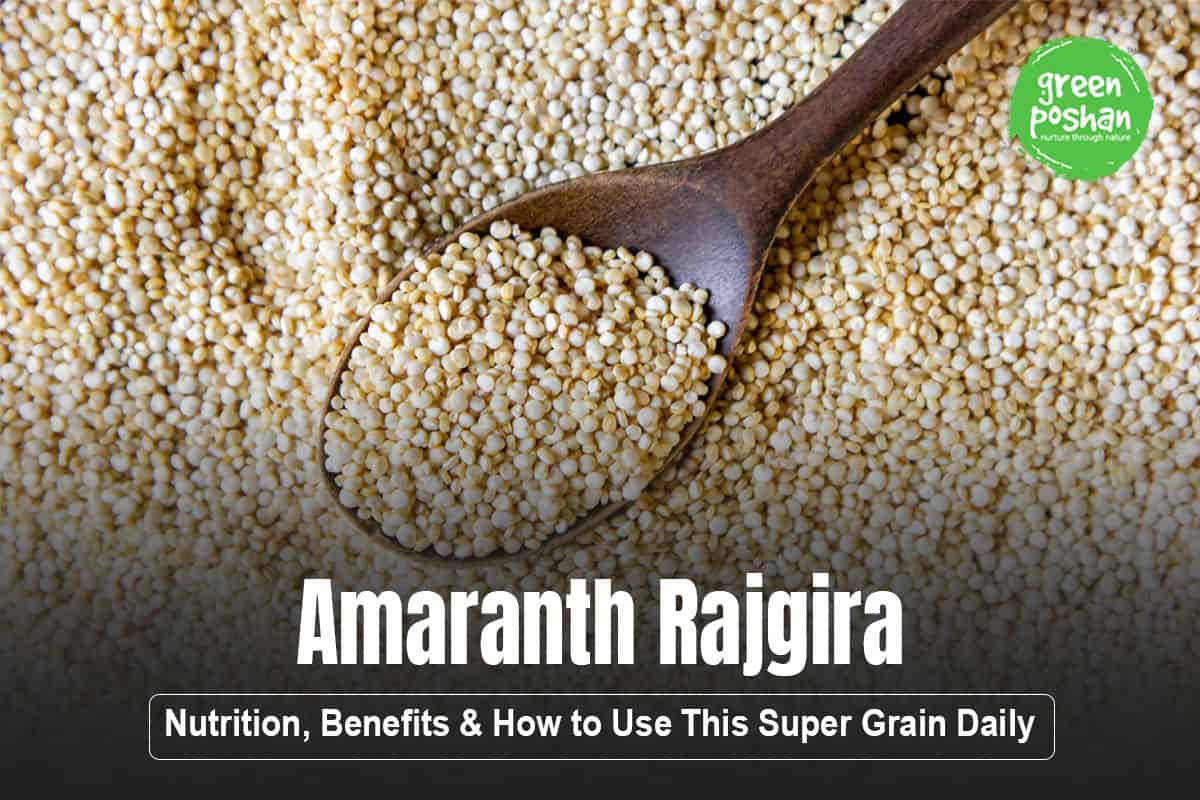 amaranth rajgira benefits